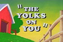 The Yolk's on You (1980)