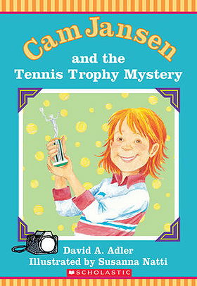 Cam Jansen and the Tennis Trophy Mystery