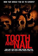 After Dark Horrorfest - Tooth and Nail (2007)