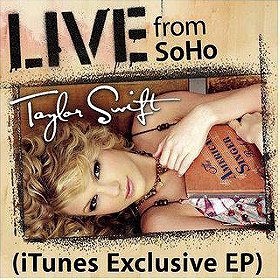 iTunes Exclusive EP Taylor Swift Live From SoHo
