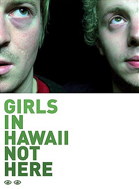 Girls in Hawaii Not Here