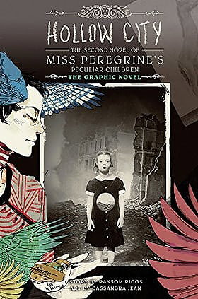 Hollow City: The Second Novel of Miss Peregrine's Peculiar Children - The Graphic Novel