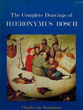 The Complete Drawings of Hieronymus Bosch
