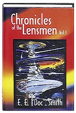 Chronicles of the Lensmen (The Lensmen Series, Volume 1)