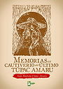 MEMORIAS del CAUTIVERIO del ÚLTIMO TÚPAC AMARU