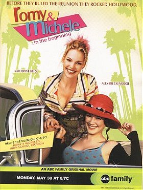 Romy and Michele: In the Beginning                                  (2005)