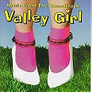 Valley Girl: Music From The Soundtrack