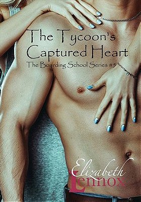 The Tycoon’s Captured Heart (The Boarding School #5)