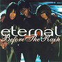 Before The Rain-Eternal