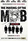 The Making of the Mob