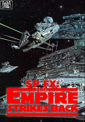 SP FX: Special Effects - The Empire Strikes Back