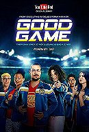 Good Game                                  (2017-2017)