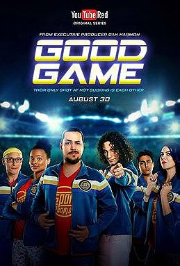 Good Game                                  (2017-2017)