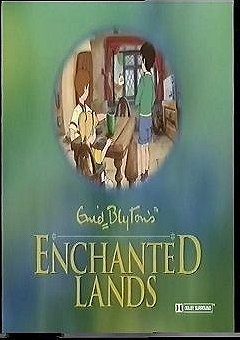 Enid Blyton's Enchanted Lands