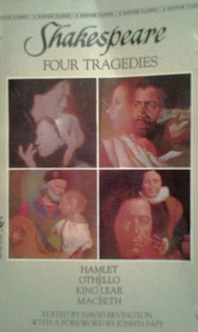 Four Tragedies: Hamlet, Othello, King Lear, Macbeth (Bantam Classics)