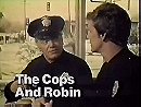 Cops and Robin
