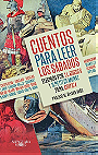 Cuentos para leer los sábados: Elegidos por J. L. Borges y U. Petit de Murat para Crítica (Spanish Edition)