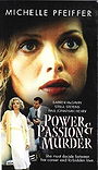 Power, Passion and Murder (1987)