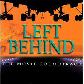 Left Behind: The Movie Soundtrack