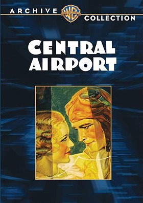 Central Airport (Warner Archive Collection)