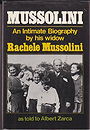 Mussolini: An Intimate Biography