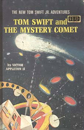 Tom Swift and the Mystery Comet (The New Tom Swift Jr. Adventures, No. 28)