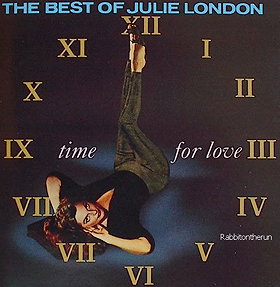 The Best of Julie London: Time for Love