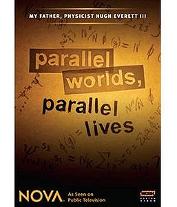 Parallel Worlds, Parallel Lives