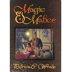 Magic & Malice: Mairelon the Magician / Magician's Ward