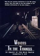 Voices in the Tunnels