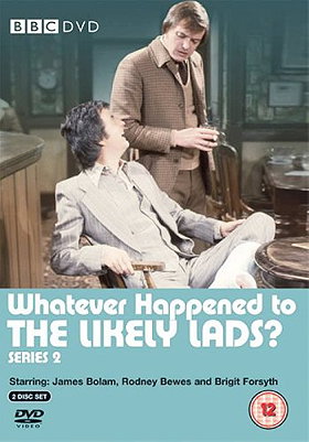 Whatever Happened To The Likely Lads? - Series 2