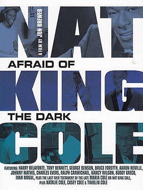 Nat King Cole: Afraid of the Dark                                  (2014)