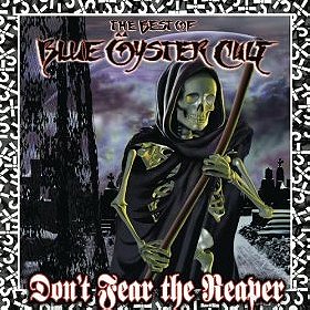Don't Fear the Reaper: The Best of Blue Öyster Cult