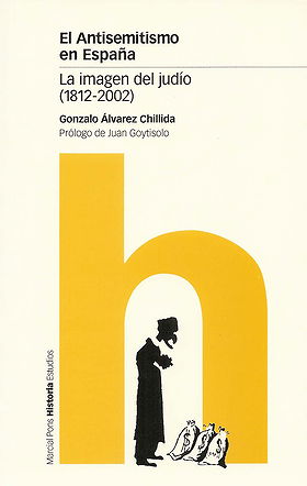 El Antisemitismo en España — La imagen del judío (1812-2002)