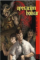 Operacion Bolivar/ Operation Bolivar (Spanish Edition)