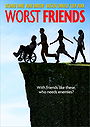 Worst Friends                                  (2014)