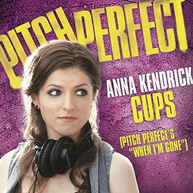 Anna Kendrick: Cups (Pitch Perfect's 'When I'm Gone')                                  (2013)