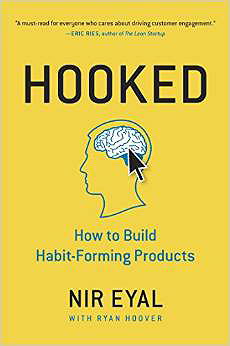 Hooked: How to Build Habit-Forming Products
