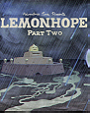 Lemonhope Part Two
