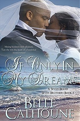 If Only In My Dreams (Seven Brides, Seven Brothers #5)