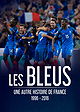 Les Bleus une autre histoire de France