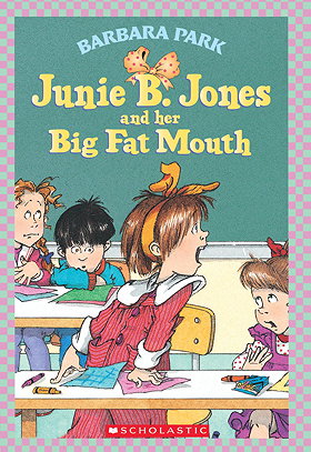 Junie B. Jones and Her Big Fat Mouth (Junie B. Jones, No. 3)