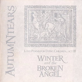 Love Poems for Dying Children... Act III: Winter and the Broken Angel