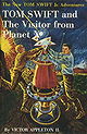 Tom Swift and the Visitor From Planet X [The New Tom Swift Jr. Adventures, 17]