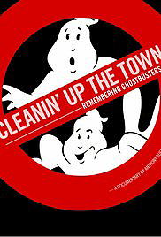 Cleanin' Up the Town: Remembering Ghostbusters