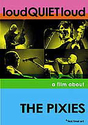 loudQUIETloud: A Film About the Pixies (2006)
