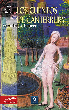 Los cuentos de Canterbury (Clasicos de la literatura series)