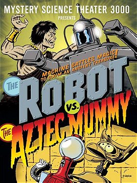 MST3K: The Robot vs. the Aztec Mummy