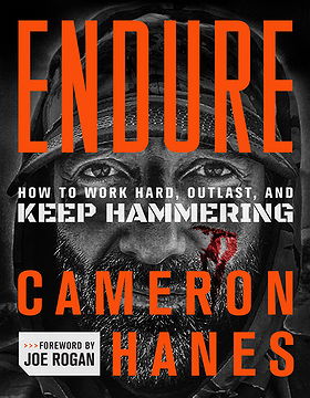 ENDURE — HOW TO WORK HARD, OUTLAST, AND KEEP HAMMERING
