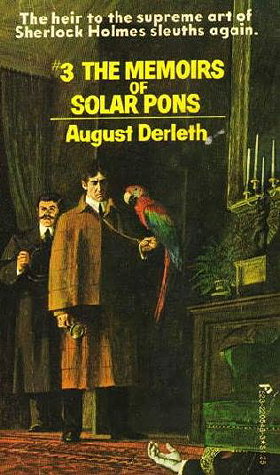 The Memoirs of Solar Pons (The Solar Pons Series, No 3)